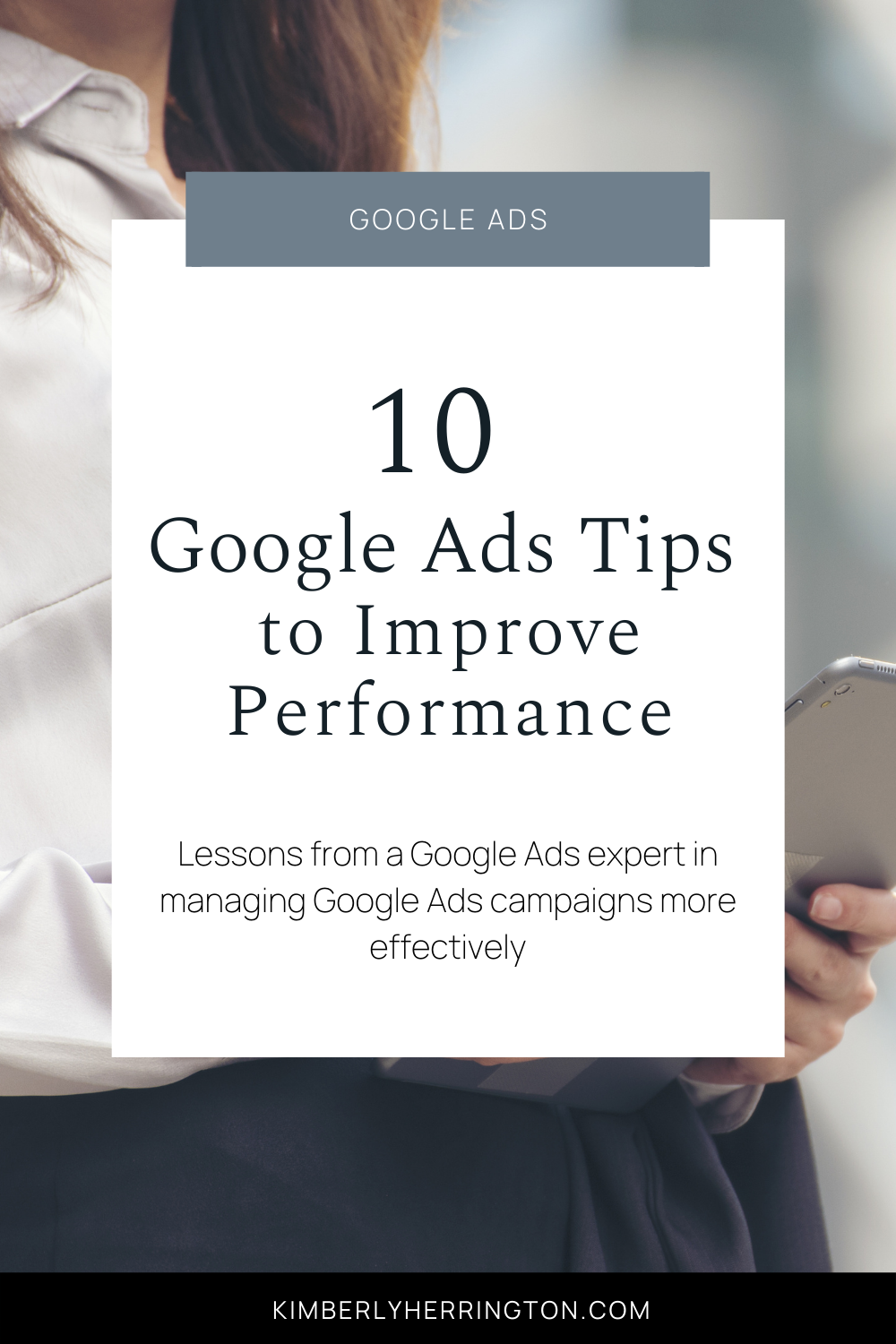 Google Ads Tips from an Expert